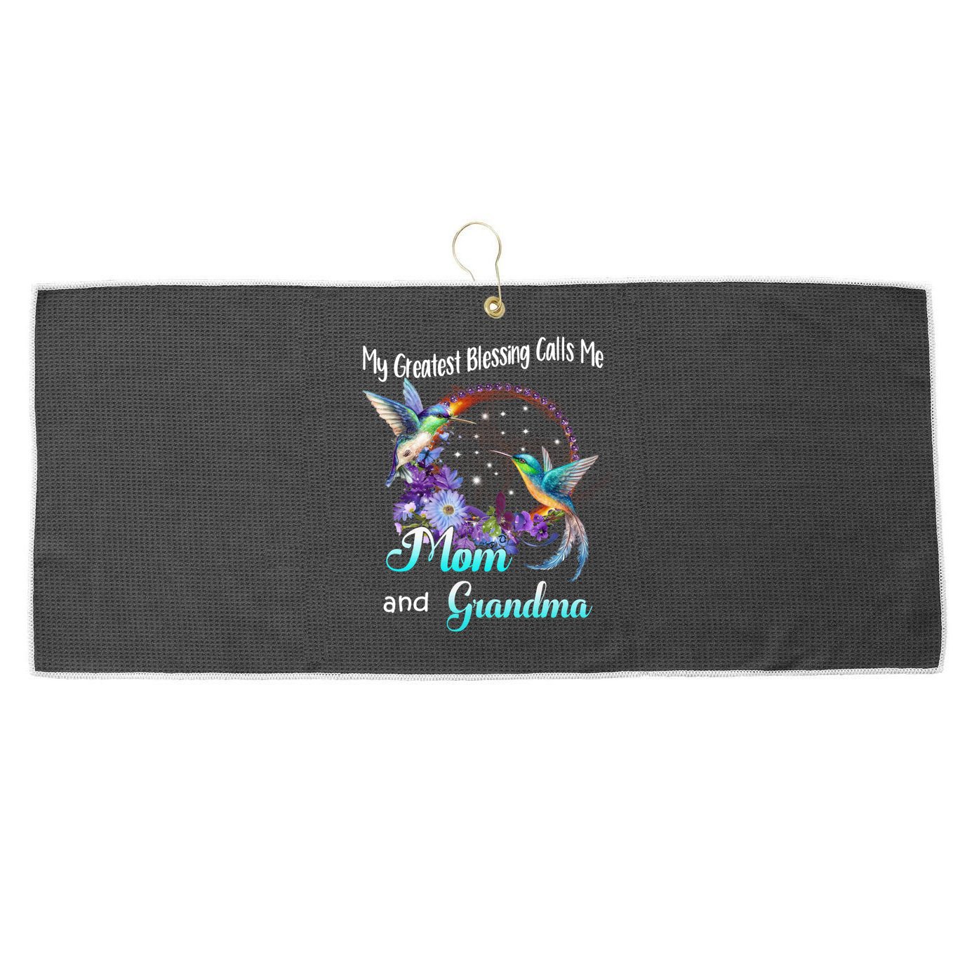 My Greatest Blessing Calls Me Mom And Grandma Hummingbird Funny Gift Large Microfiber Waffle Golf Towel