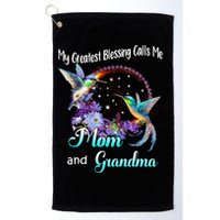 My Greatest Blessing Calls Me Mom And Grandma Hummingbird Funny Gift Golf Towel