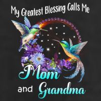My Greatest Blessing Calls Me Mom And Grandma Hummingbird Funny Gift Golf Towel