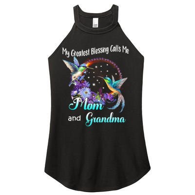 My Greatest Blessing Calls Me Mom And Grandma Hummingbird Funny Gift Women's Perfect Tri Rocker Tank