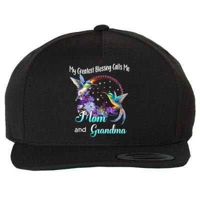 My Greatest Blessing Calls Me Mom And Grandma Hummingbird Funny Gift Wool Snapback Cap