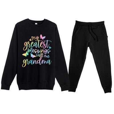 My Greatest Blessings Call Me Grandma Mothers Day Mom Life Great Gift Premium Crewneck Sweatsuit Set