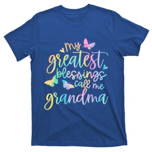 My Greatest Blessings Call Me Grandma Mothers Day Mom Life Great Gift T-Shirt