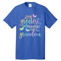 My Greatest Blessings Call Me Grandma Mothers Day Mom Life Great Gift Tall T-Shirt