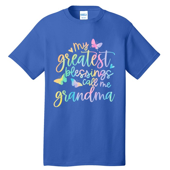 My Greatest Blessings Call Me Grandma Mothers Day Mom Life Great Gift Tall T-Shirt