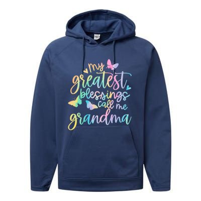 My Greatest Blessings Call Me Grandma Mothers Day Mom Life Great Gift Performance Fleece Hoodie