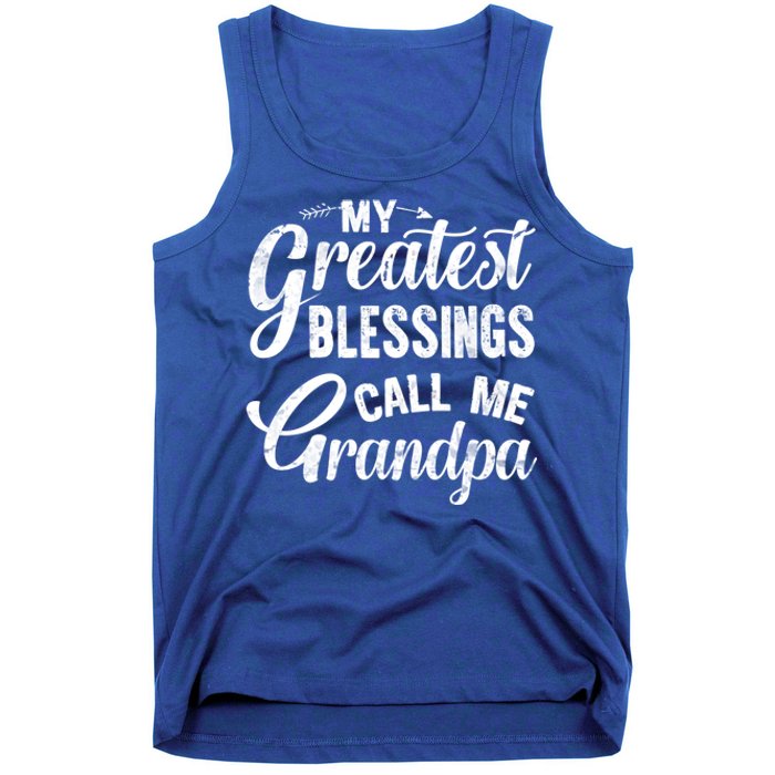 My Greatest Blessings Call Me Grandpa Vintage Father's Day Gift Tank Top