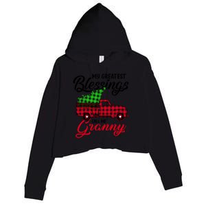 My Greatest Blessings Call Me Granny Xmas Funny Gift Christmas Funny Gift Crop Fleece Hoodie