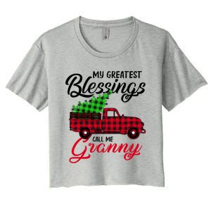 My Greatest Blessings Call Me Granny Xmas Funny Gift Christmas Funny Gift Women's Crop Top Tee