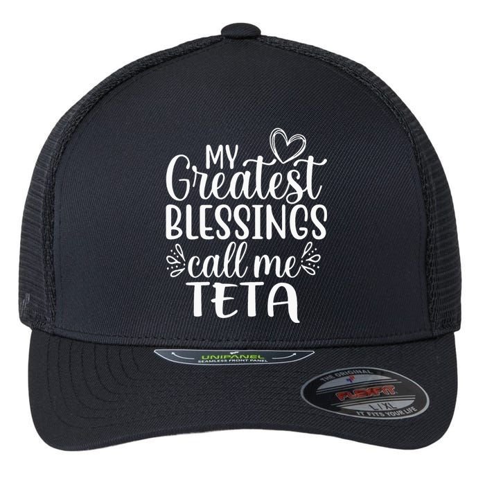 My Greatest Blessings Call Me Teta Arabic or Syrian Grandma Flexfit Unipanel Trucker Cap