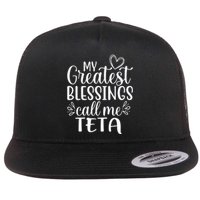 My Greatest Blessings Call Me Teta Arabic or Syrian Grandma Flat Bill Trucker Hat