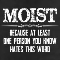 Moist Gift Because One Person You Know Hates This Word Gift Funny Funny Gift 11oz C Handle Ceramic Mug