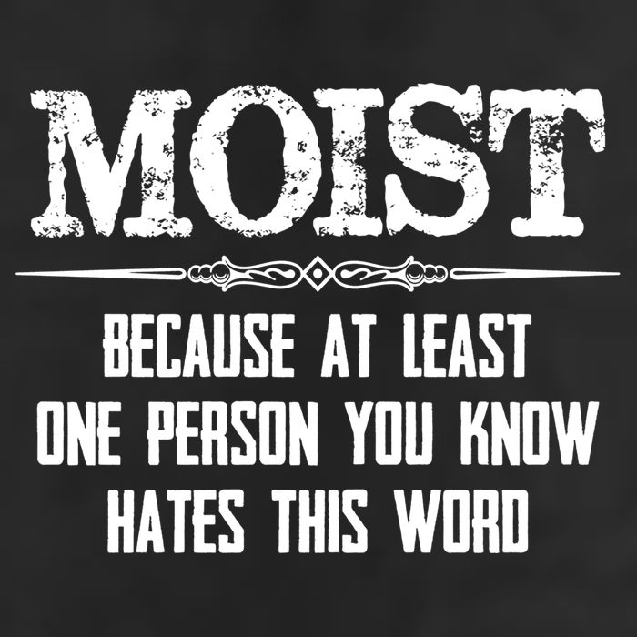 Moist Gift Because One Person You Know Hates This Word Gift Funny Funny Gift 11oz C Handle Ceramic Mug