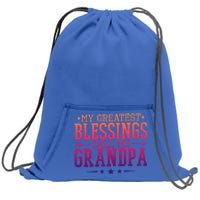 My Greatest Blessings Call Me Grandpa Grandparents Gift Sweatshirt Cinch Pack Bag