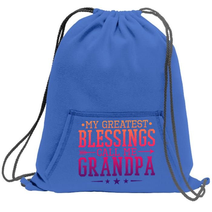 My Greatest Blessings Call Me Grandpa Grandparents Gift Sweatshirt Cinch Pack Bag