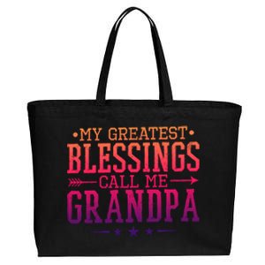 My Greatest Blessings Call Me Grandpa Grandparents Gift Cotton Canvas Jumbo Tote