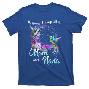 My Greatest Blessings Call Me Mom And Nana Hummingbird Gift T-Shirt