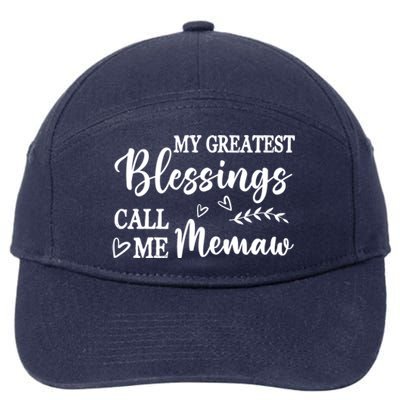 My Greatest Blessings Call Me Memaw Funny Gift 7-Panel Snapback Hat