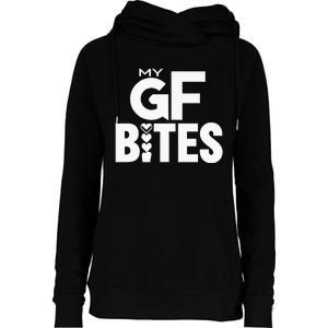 My Gf Bites Funny My Girlfriend Bites Womens Funnel Neck Pullover Hood