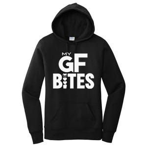 My Gf Bites Funny My Girlfriend Bites Women's Pullover Hoodie