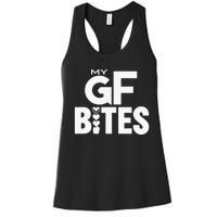 My Gf Bites Funny My Girlfriend Bites Women's Racerback Tank