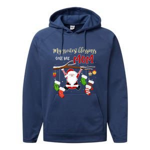 My Greatest Blessings Call Me Mom Gift Grandma Gift Performance Fleece Hoodie