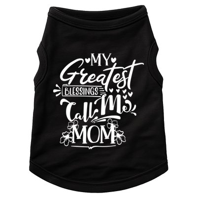 My Greatest Blessings Call Me Mom Blessed Inspirational Funny Gift Doggie Tank