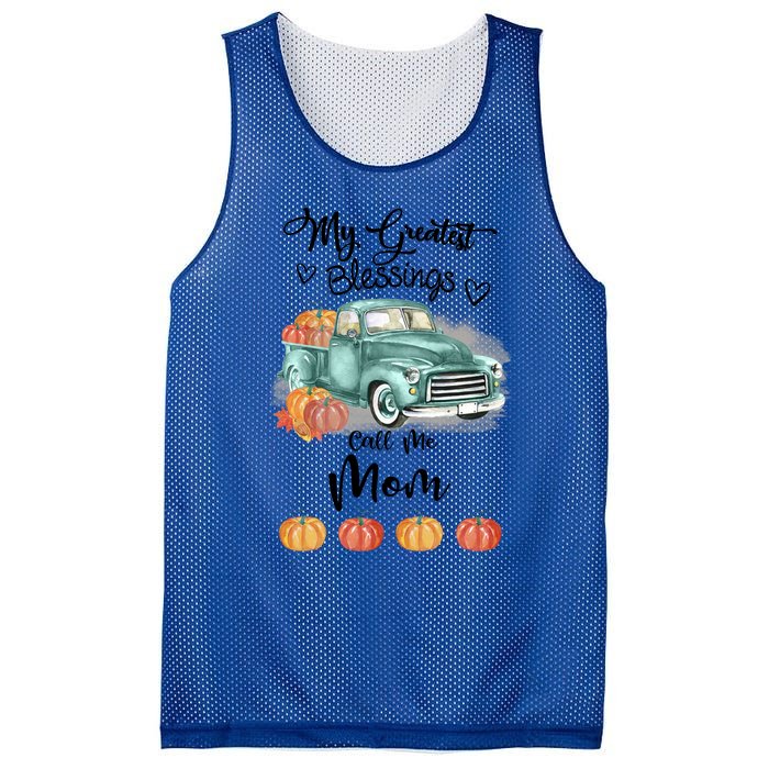 My Greatest Blessings Call Me Mom Bumpkin Truck Fall Gift Mesh Reversible Basketball Jersey Tank