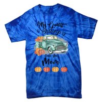 My Greatest Blessings Call Me Mom Bumpkin Truck Fall Gift Tie-Dye T-Shirt