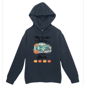 My Greatest Blessings Call Me Mom Bumpkin Truck Fall Gift Urban Pullover Hoodie