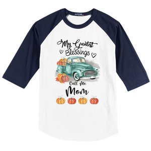 My Greatest Blessings Call Me Mom Bumpkin Truck Fall Gift Baseball Sleeve Shirt