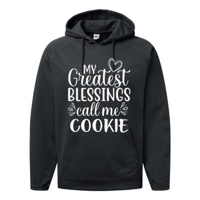 My Greatest Blessings Call Me Cookie Grandmother Grandma Performance Fleece Hoodie