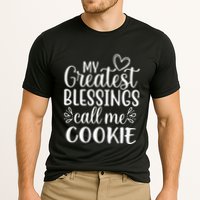 My Greatest Blessings Call Me Cookie Grandmother Grandma Cooling Performance Crew T-Shirt