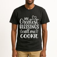 My Greatest Blessings Call Me Cookie Grandmother Grandma Tall T-Shirt