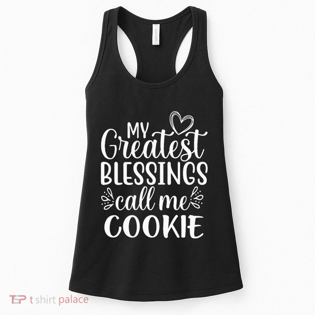 My Greatest Blessings Call Me Cookie Grandmother Grandma Womens Tank Top