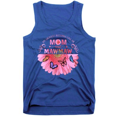 My Greatest Blessings Call Me Mom And Mawmaw Flower Cool Gift Tank Top