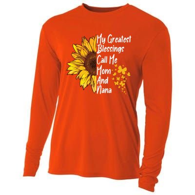 My Greatest Blessings Call Me Mom And Nana Happy Mother Day Funny Gift Cooling Performance Long Sleeve Crew