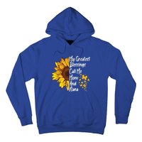 My Greatest Blessings Call Me Mom And Nana Happy Mother Day Funny Gift Hoodie