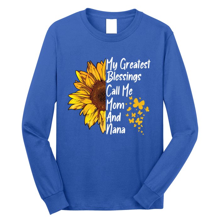 My Greatest Blessings Call Me Mom And Nana Happy Mother Day Funny Gift Long Sleeve Shirt