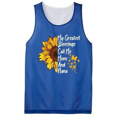 My Greatest Blessings Call Me Mom And Nana Happy Mother Day Funny Gift Mesh Reversible Basketball Jersey Tank