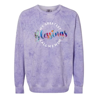 My Greatest Blessings Call Me Mom Christian Faith Gift Colorblast Crewneck Sweatshirt