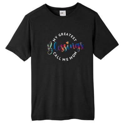 My Greatest Blessings Call Me Mom Christian Faith Gift Tall Fusion ChromaSoft Performance T-Shirt