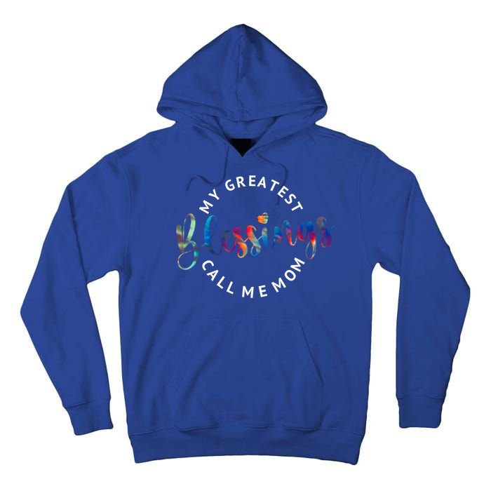 My Greatest Blessings Call Me Mom Christian Faith Gift Tall Hoodie