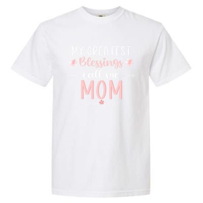 My Greatest Blessings Call Me Mom Christmas Mama/grandma Cute Gift Garment-Dyed Heavyweight T-Shirt