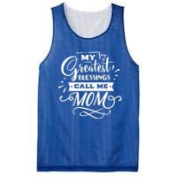 My Greatest Blessings Call Me Mom For Mommy Mothers Day Gift Mesh Reversible Basketball Jersey Tank