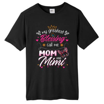 My Greatest Blessing Call Me Mom And Mimi Cute Gift Tall Fusion ChromaSoft Performance T-Shirt