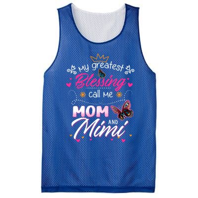 My Greatest Blessing Call Me Mom And Mimi Cute Gift Mesh Reversible Basketball Jersey Tank