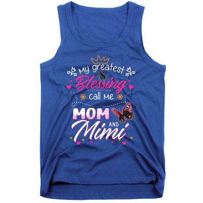 My Greatest Blessing Call Me Mom And Mimi Cute Gift Tank Top