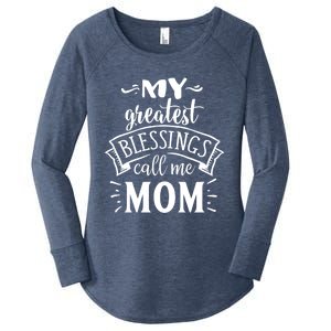 My Greatest Blessings Call Me Mom Great Mother's Day Idea Great Gift Women's Perfect Tri Tunic Long Sleeve Shirt