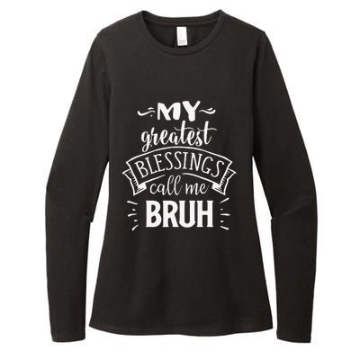 My Greatest Blessing Calls Me Bruh Funny Mother's Day Womens CVC Long Sleeve Shirt